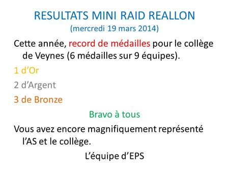 RESULTATS MINI RAID REALLON (mercredi 19 mars 2014)
