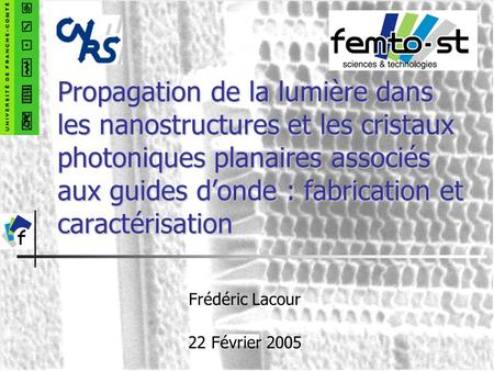 Frédéric Lacour 22 Février 2005