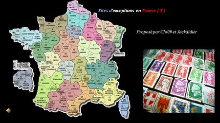 Sites d’exceptions en France ( 3 )