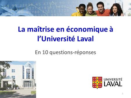 La maîtrise en économique à l’Université Laval