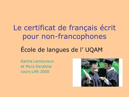 Le certificat de français écrit pour non-francophones