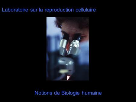Notions de Biologie humaine