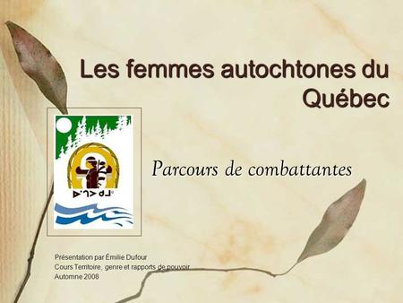 Les femmes autochtones du Québec