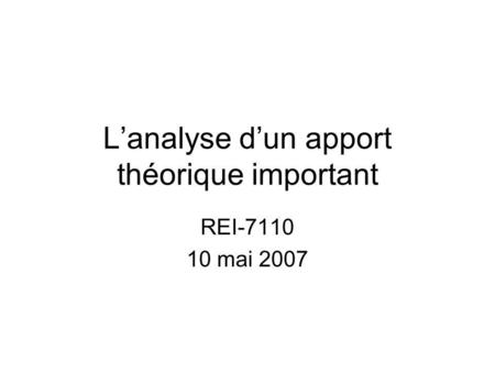Lanalyse dun apport théorique important REI-7110 10 mai 2007.
