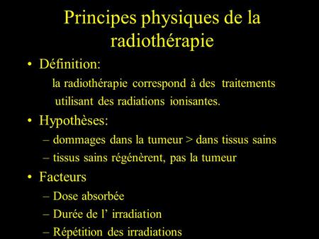 Principes physiques de la radiothérapie