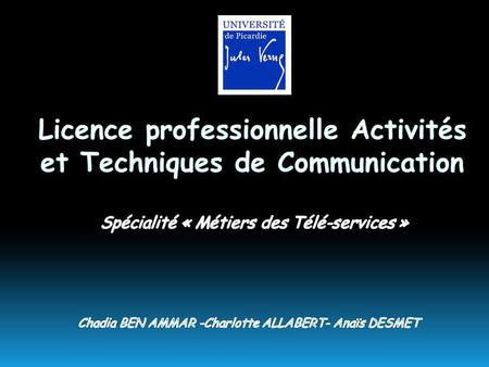 Licence professionnelle Activités et Techniques de Communication