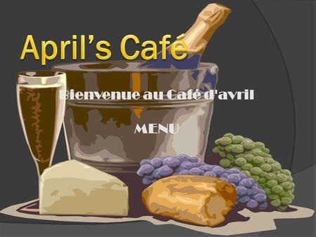 Bienvenue au Café d'avril