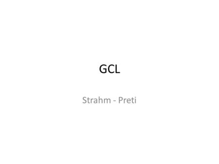 GCL Strahm - Preti.