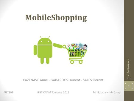 MobileShopping CAZENAVE Anne - GABARDOS Laurent - SALES Florent 1