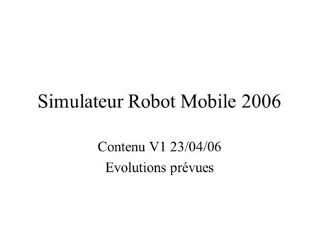 Simulateur Robot Mobile 2006