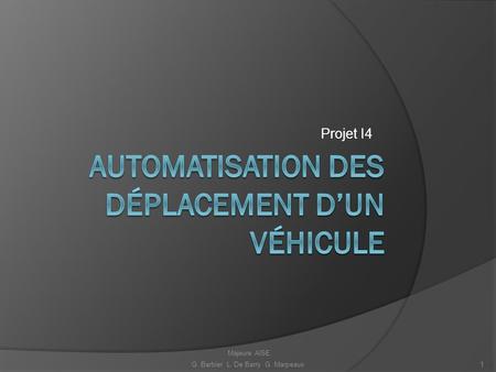 Automatisation des déplacement d’un véhicule