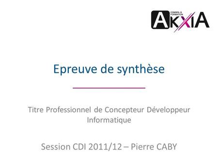Session CDI 2011/12 – Pierre CABY