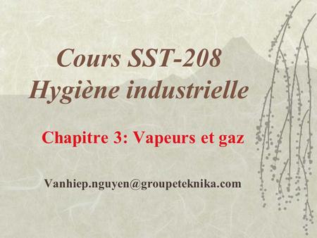 Cours SST-208 Hygiène industrielle