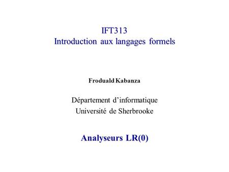 IFT313 Introduction aux langages formels