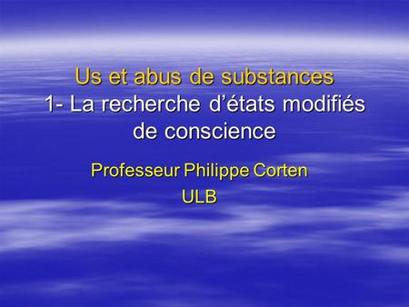 Professeur Philippe Corten ULB