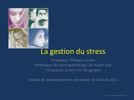 La gestion du stress Professeur Philippe Corten