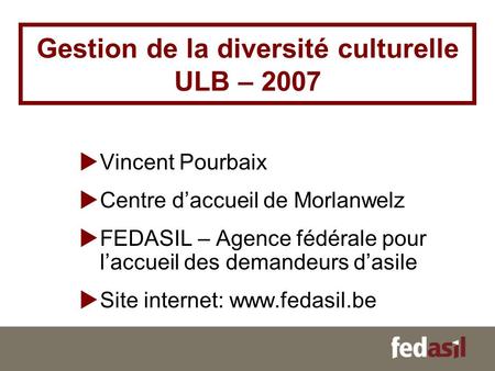 Gestion de la diversité culturelle ULB – 2007