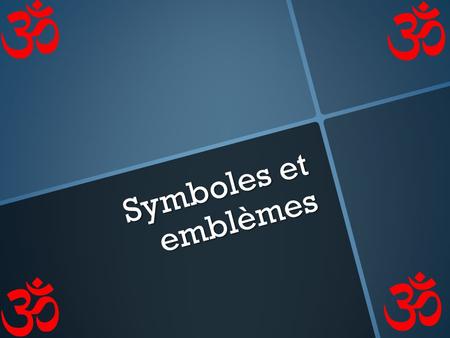 Symboles et emblèmes.