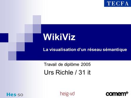 WikiViz La visualisation dun réseau sémantique Travail de diplôme 2005 Urs Richle / 31 it.