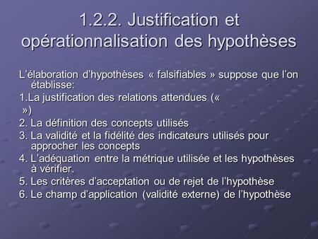 Justification et opérationnalisation des hypothèses