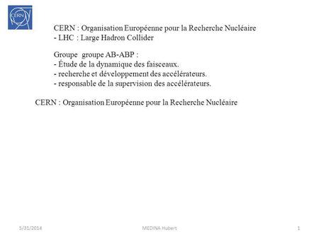 CERN : Organisation Européenne pour la Recherche Nucléaire
