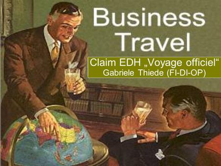 Claim EDH Voyage officiel Gabriele Thiede (FI-DI-OP)