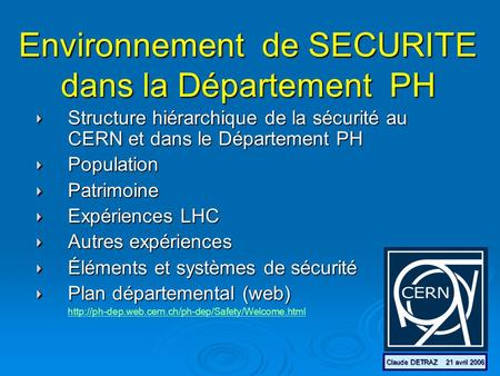 Environnement de SECURITE dans la Département PH