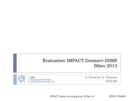 Évaluation IMPACT-Dosiserv-DIMR Bilan 2013