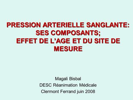 Magali Bisbal DESC Réanimation Médicale Clermont Ferrand juin 2008