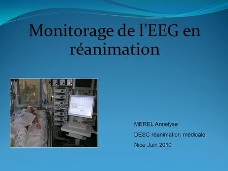 Monitorage de l’EEG en réanimation