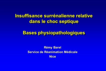 Rémy Barel Service de Réanimation Médicale Nice