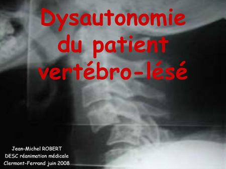 Dysautonomie du patient vertébro-lésé