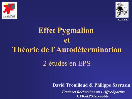 Effet Pygmalion et Théorie de l’Autodétermination 2 études en EPS