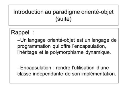 Introduction au paradigme orienté-objet (suite)