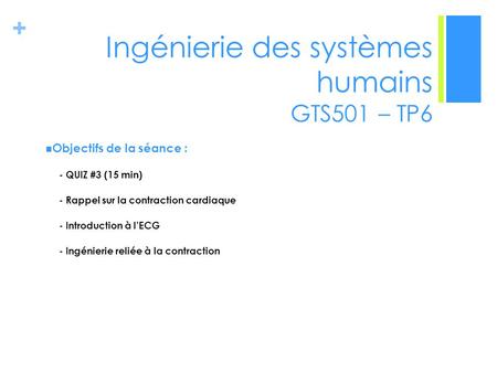 Ingénierie des systèmes humains GTS501 – TP6