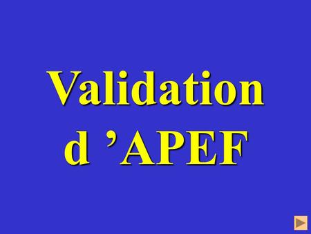 Page de garde Validation d ’APEF.