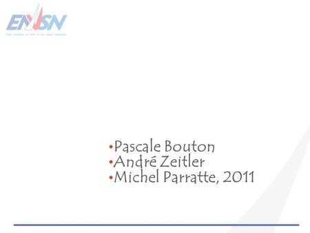 Pascale Bouton André Zeitler Michel Parratte, 2011 Évaluer et Certifier des définitions, des tensions…