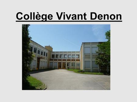 Collège Vivant Denon.