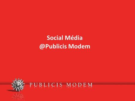 Social Modem. Nos compétences 1/2 Animation de communautés : Animation de blogs (LG) Animation de pages et profils Facebook (LG, PTVD,