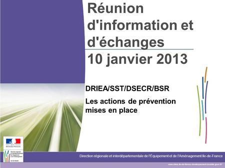 Direction régionale et interdépartementale de l'Équipement et de l'Aménagement Ile-de-France Réunion.