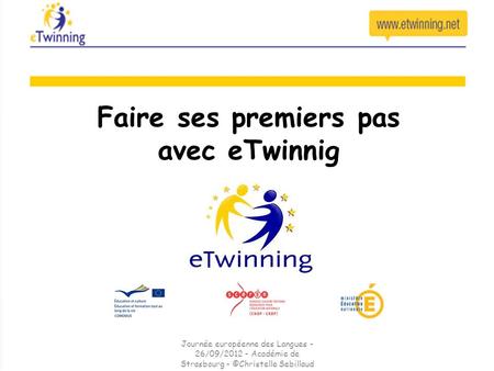 Faire ses premiers pas avec eTwinnig Journée européenne des Langues - 26/09/2012 - Académie de Strasbourg - ©Christelle Sebillaud.