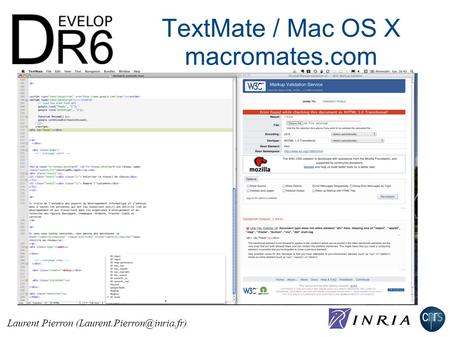 Laurent Pierron TextMate / Mac OS X macromates.com.