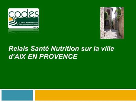 Relais Santé Nutrition sur la ville d’AIX EN PROVENCE.