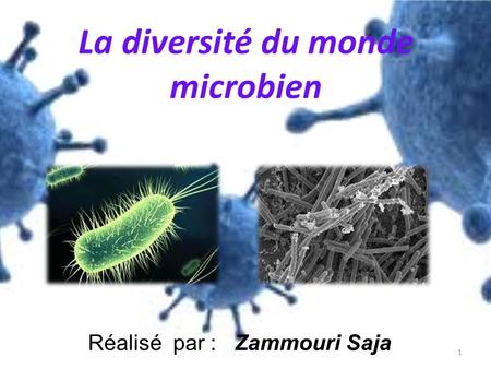 La diversité du monde microbien