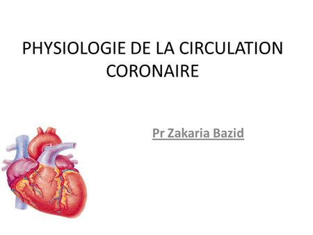 Physiologie de la circulation coronaire