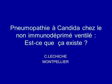 C.LECHICHE MONTPELLIER