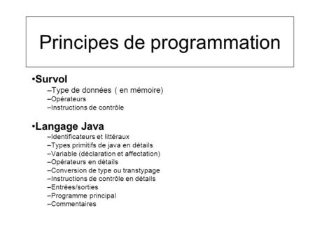 Principes de programmation