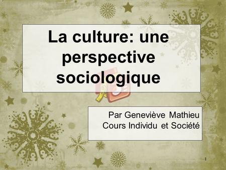 La culture: une perspective sociologique
