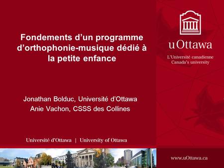 Jonathan Bolduc, Université d’Ottawa Anie Vachon, CSSS des Collines