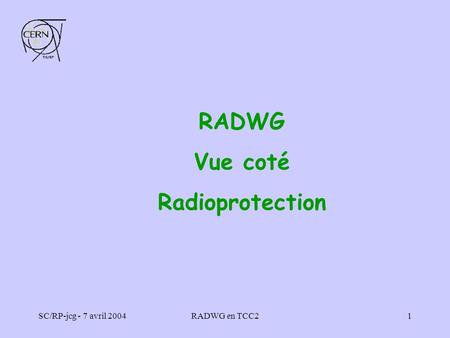 RADWG Vue coté Radioprotection